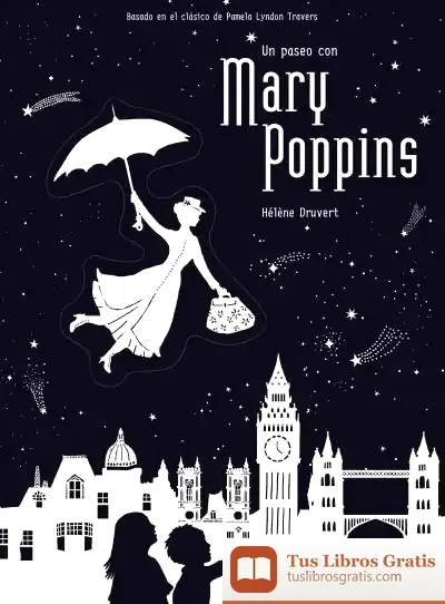 Descargar Un Paseo Con Mary Poppins de Hélène Druvert