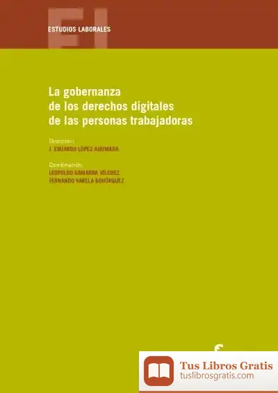 Descargar La Gobernanza De Los Derechos Digitales De Las Personas Trabajadoras