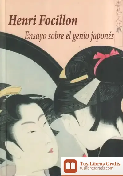 Descargar Ensayo Sobre El Genio Japonés de Henri Focillon