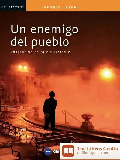 Descargar Un Enemigo Del Pueblo (Kalafate)