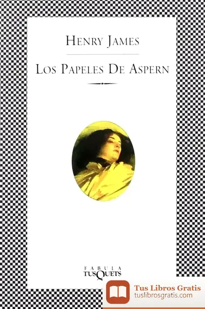 Descargar Los Papeles De Aspern de Henry James