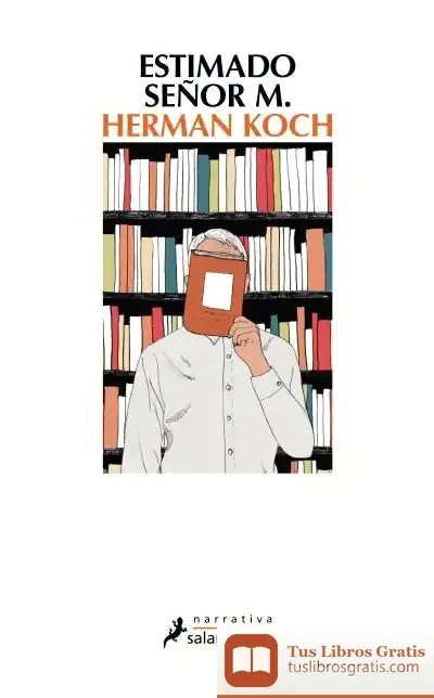 Descargar Estimado Señor M de Herman Koch