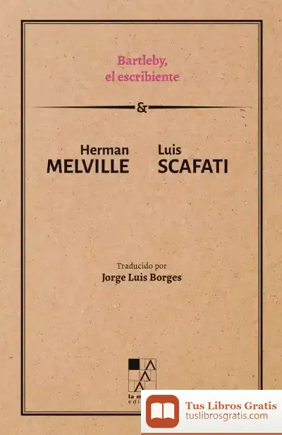 Descargar Bartleby, El Escribiente de Herman Melville