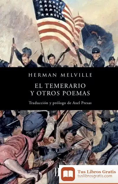 Descargar El Temerario Y Otros Poemas de Herman Melville