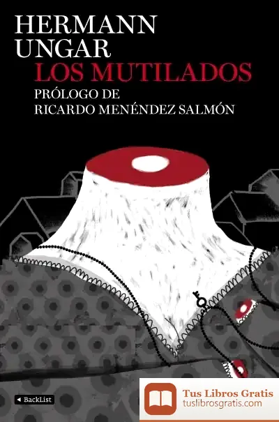 Descargar Los Mutilados de Antonina Rodrigo García