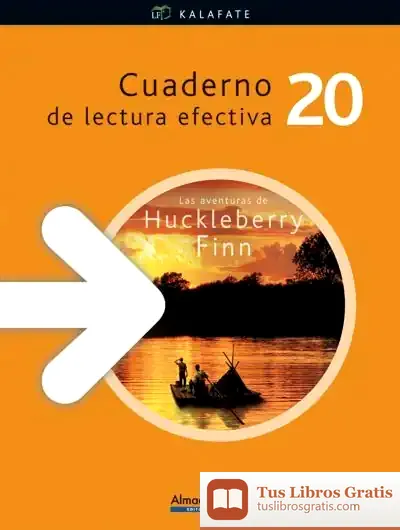 Descargar Las Aventuras De Huckleberry Finn. Cuaderno De Lectura Efectiva