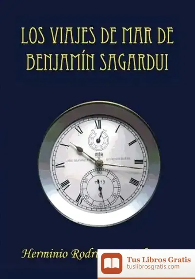 Descargar Los Viajes De Mar De Benjamín Sagardui de Isabel Tapia Fernández