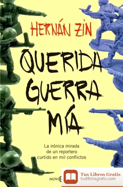 Descargar Querida Guerra Mía