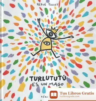 Descargar Turlututú Es Un Mago