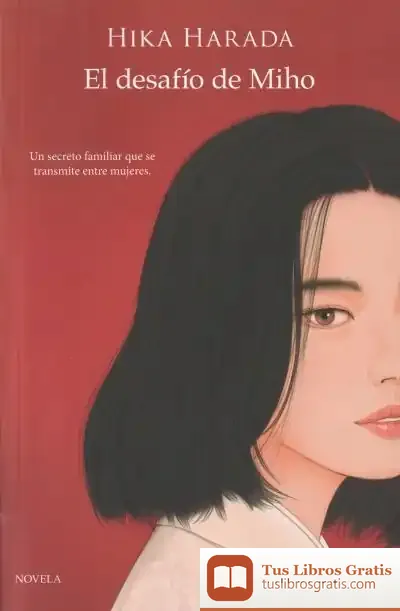Descargar El Desafío De Miho de Hika Harada