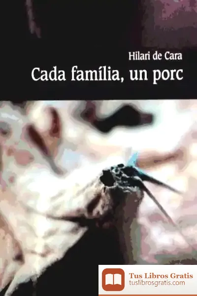 Descargar Cada Família, Un Porc de Varios Autores
