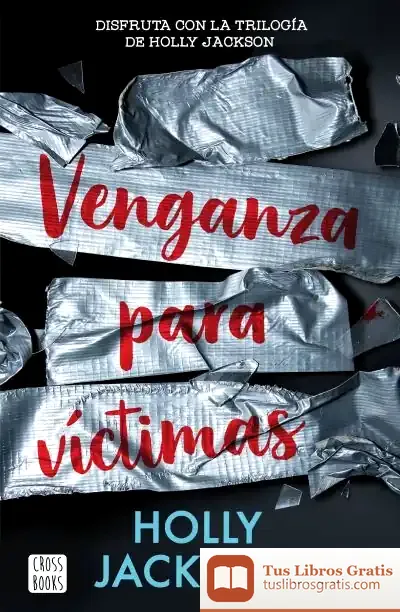 Descargar Venganza Para Víctimas de Holly Jackson