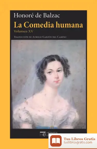 Descargar La Comedia Humana. Volumen Xv
