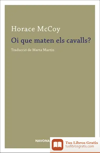 Descargar Oi Que Maten Els Cavalls?