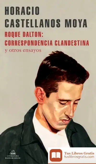 Descargar Roque Dalton: Correspondencia Clandestina