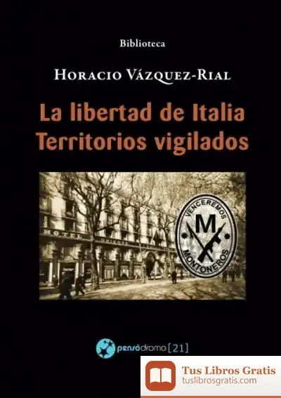 Descargar La Libertad De Italia – Territorios Vigilados
