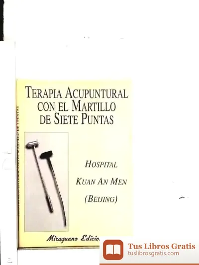 Descargar Terapia Acupuntural Con El Martillo De Siete Puntas
