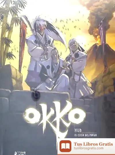 Descargar Okko. El Ciclo Del Fuego. Integral de Hub
