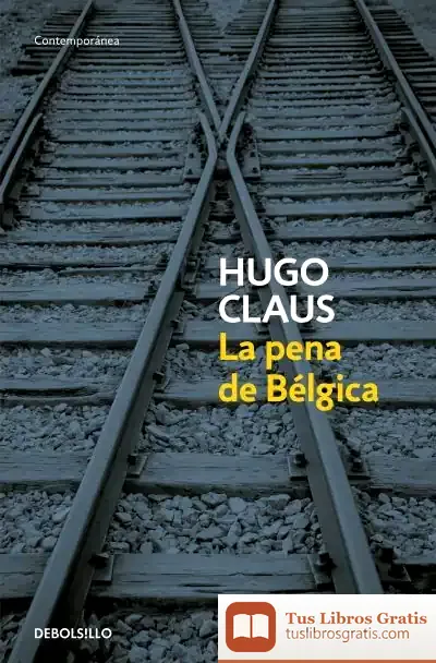 Descargar La Pena De Bélgica de Hugo Claus