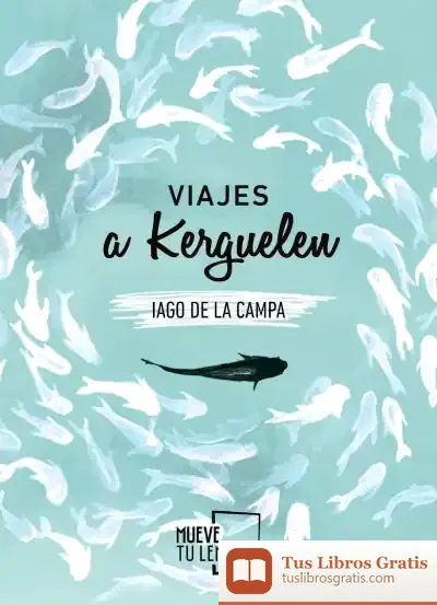 Descargar Viajes A Kerguelen