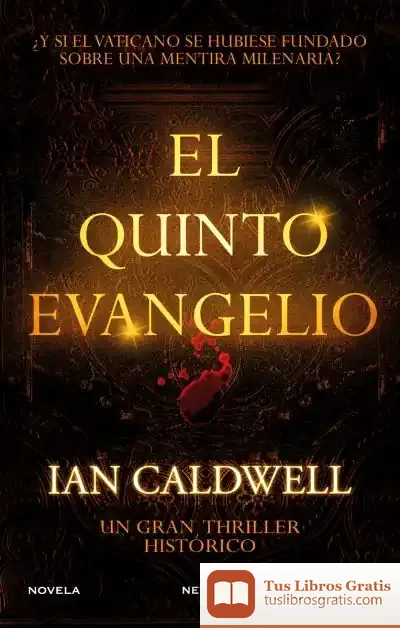 Descargar El Quinto Evangelio. Número 1 En Todo El Mundo. Traducido A 35 Idiomas. Más De 2 Millones De Ejemplares Vendidos