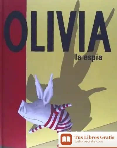 Descargar Olivia La Espía de Ian Falconer