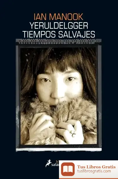 Descargar Yeruldelgger, Tiempos Salvajes