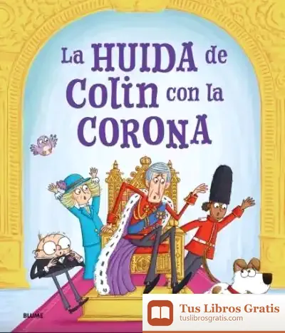 Descargar La Huida De Colin Con La Corona