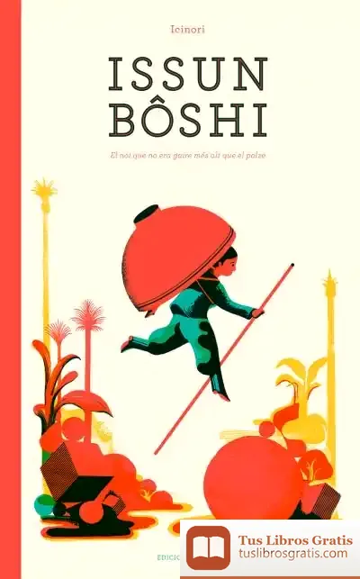 Descargar Issun Bôshi: El Noi Que No Era Gaire Més Alt Que El Polze