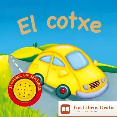 Descargar Vehicles Sorollosos. El Cotxe de Igloo Books