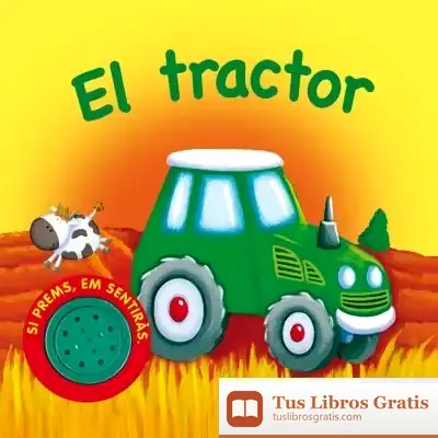 Descargar Vehicles Sorollosos. El Tractor de Igloo Books