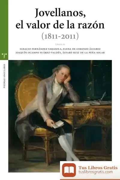 Descargar Jovellanos, El Valor De La Razón (1811-2011)