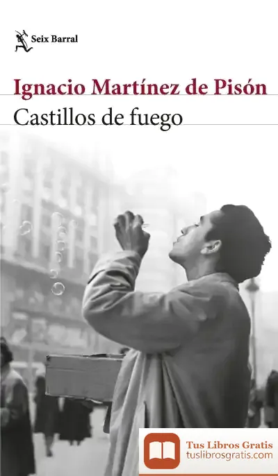 Descargar Castillos De Fuego de Ignacio Martínez de Pisón