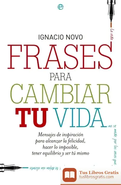 Descargar Frases Para Cambiar Tu Vida de Ignacio Novo Bueno