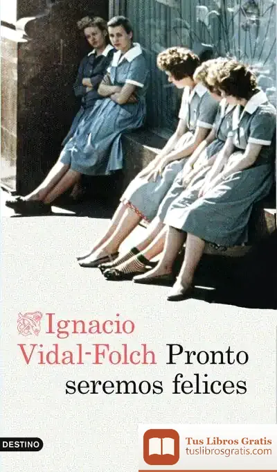 Descargar Pronto Seremos Felices