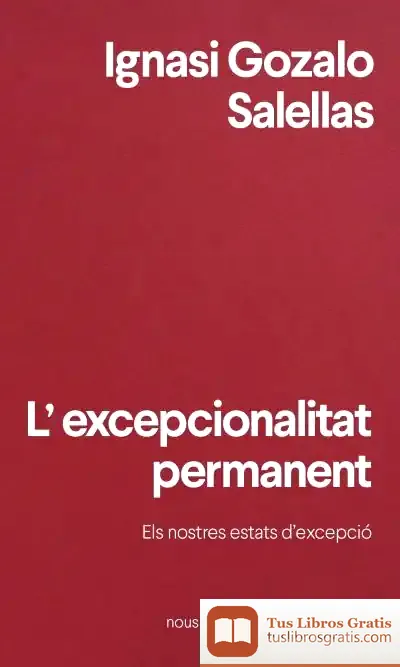 Descargar L'Excepcionalitat Permanent de Ignasi Gozalo Salellas