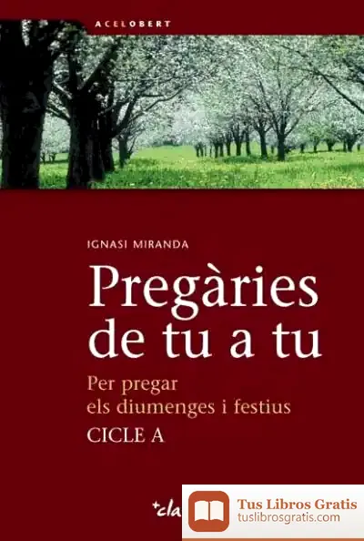 Descargar Pregàries De Tu A Tu. Cicle A