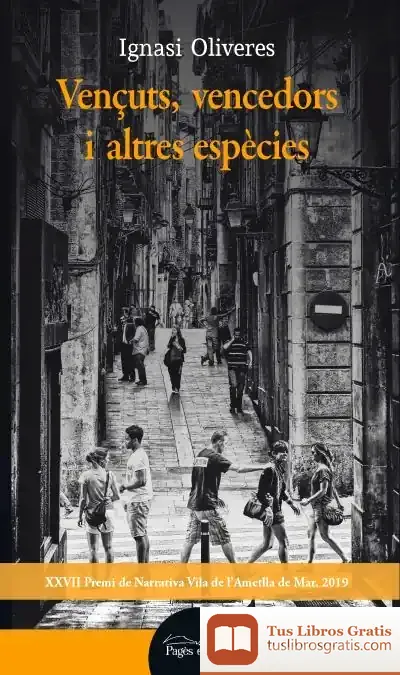 Descargar Vençuts, Vencedors I Altres Espècies