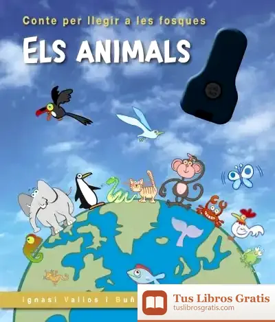 Descargar Els Animals de Ignasi Valios I Buñuel