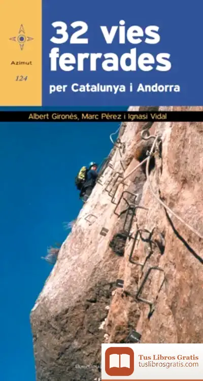 Descargar 32 Vies Ferrades Per Catalunya I Andorra