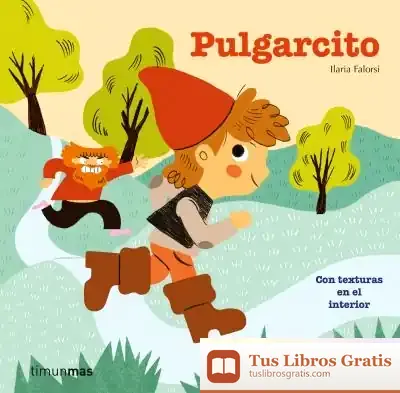 Descargar Pulgarcito: Con Texturas En El Interior de Ilaria Falorsi