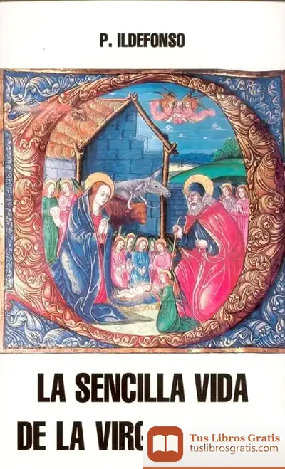 Descargar La Sencilla Vida De La Virgen María de Eugenio Noel