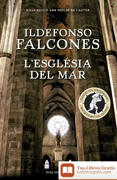 Descargar L'Església Del Mar. Edició Commemorativa 10È Aniversari