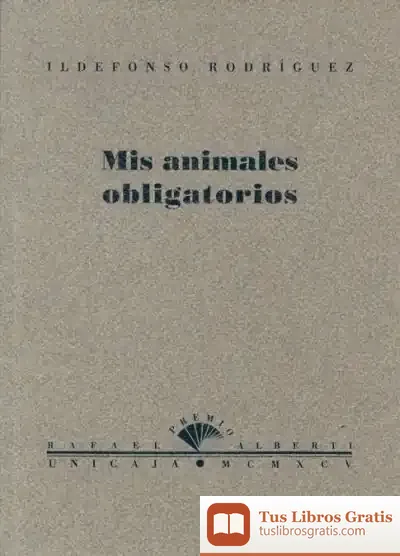 Descargar Mis Animales Obligatorios de Carmen Maíz Arévalo