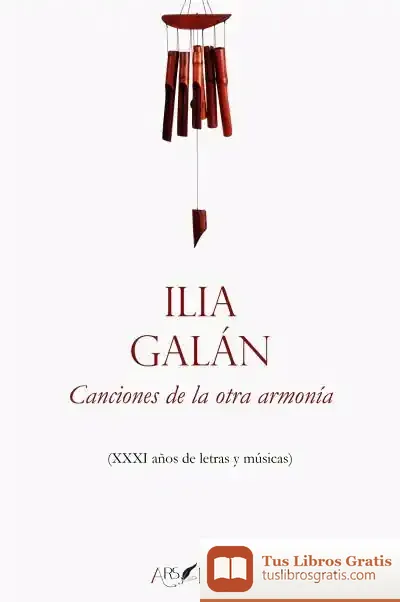 Descargar Canciones De La Otra Armonía de Ilia Galán