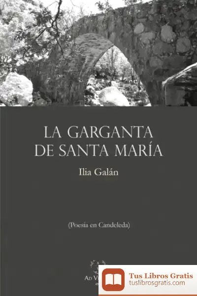Descargar La Garganta De Santa María