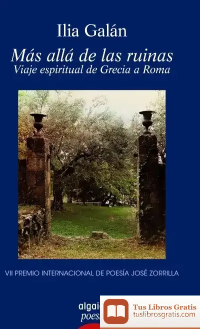 Descargar Más Allá De Las Ruinas. Viaje Espiritual De Grecia A Roma