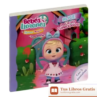 Descargar Bebés Llorones - Alice ¡Feliz No Cumpleaños!