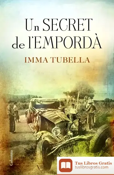 Descargar Un Secret De L'Empordà de Imma Tubella I Casadevall