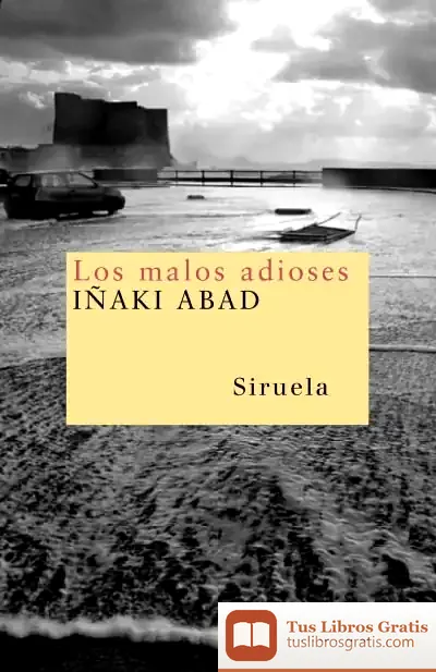 Descargar Los Malos Adioses